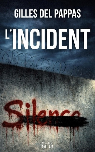 gilles-del-pappas-l-incident_0