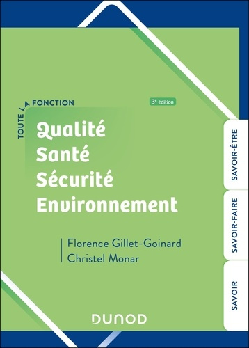 gillet-goinard-florence-monar-christel-toute-la-fonction-qsse-qualite-sante-securite-environnement-3e-ed_0