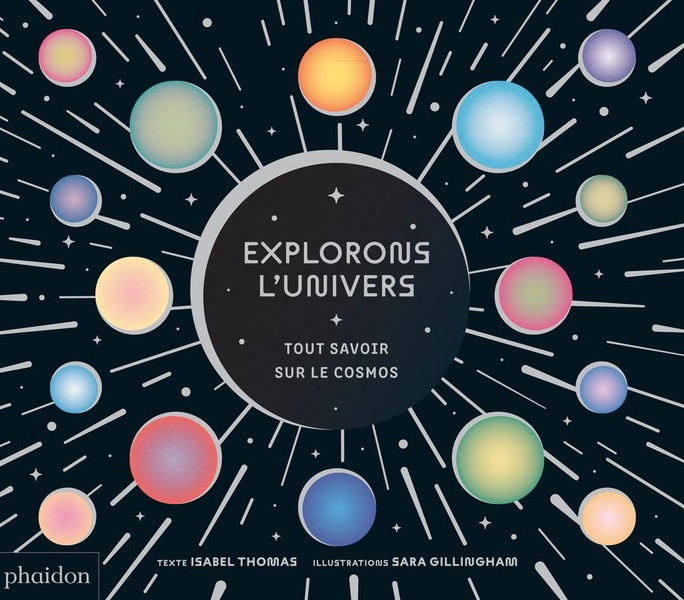 gillingham-thomas-explorons-l-univers-tous-savoir-sur-le-cosmos_0