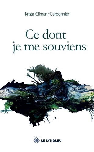 gilman-carbonnier-krista-ce-dont-je-me-souviens_0