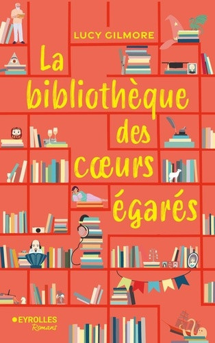 gilmore-lucy-la-bibliotheque-des-coeurs-egares_0