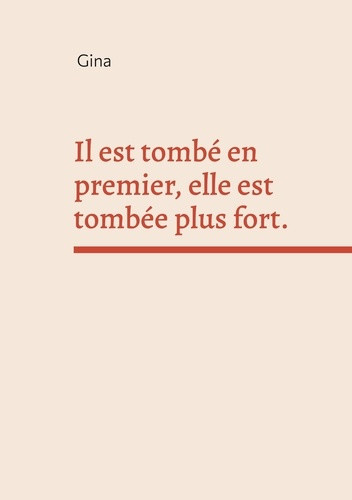 gina-il-est-tombe-en-premier-elle-est-tombee_0