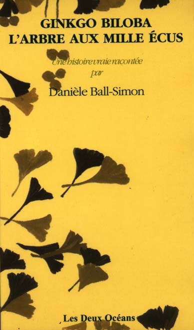 ginkgo-biloba-l-arbre-aux-milles-ecus-une-histoire-vraie-racontee-par-danielle-ball-simon_0