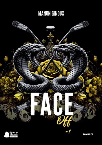 ginoux-manon-plumes-de-marmotte-editi-face-off-1-dark-romance-sportive-hockey-s_0