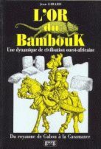 girard-jean-or-du-bambouk_0