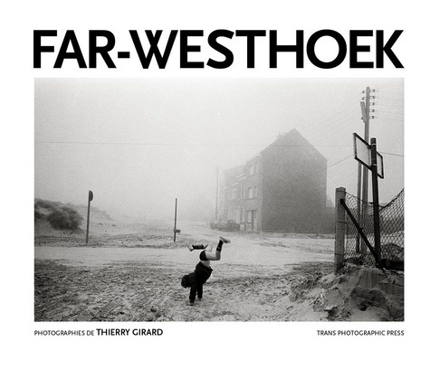girard-thierry-claass-arnaud-far-westhoek_0