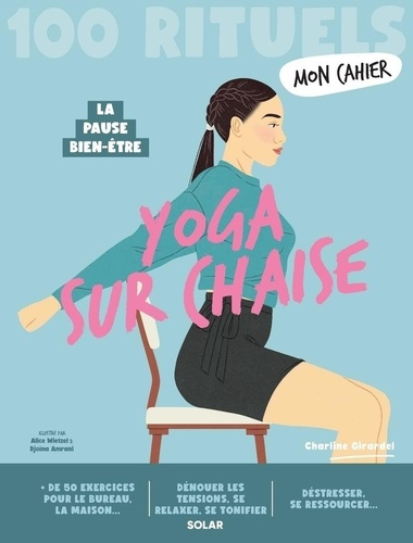 girardel-charline-mon-cahier-100-rituels-yoga-sur-chaise_0