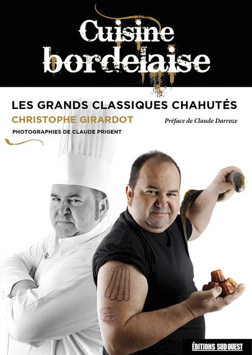 girardot-christophe-3b-prigent-claude-3b-darroze-cla-cuisine-bordelaise-les-grands-classiques-chahutes_0