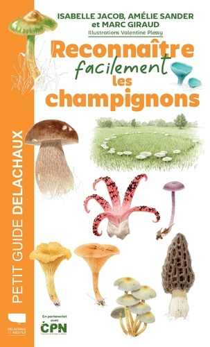 giraud-marc-jacob-isabelle-sander-amelie-reconnaitre-facilement-les-champignons_0