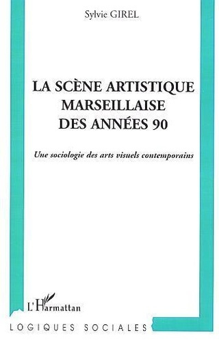 girel-sylvia-la-scene-artistique-marseillaise-des-annees-90_0