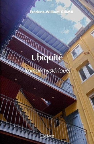 girma-frederic-william-ubiquite-roman-hysterique_0