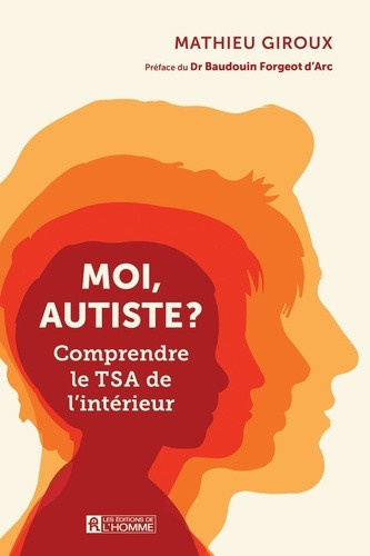 giroux-mathieu-moi-autiste-comprendre-le-tsa-de-l-interieur_0