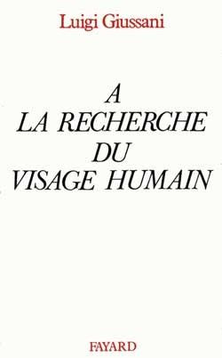 giussani-luigi-a-la-recherche-du-visage-humain-essai-anthropologique_0