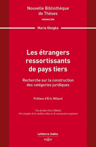 gkegka-maria-les-etrangers-ressortissants-de-pays-tiers-volume-246-recherche-sur-la-construction-des-categorie_0