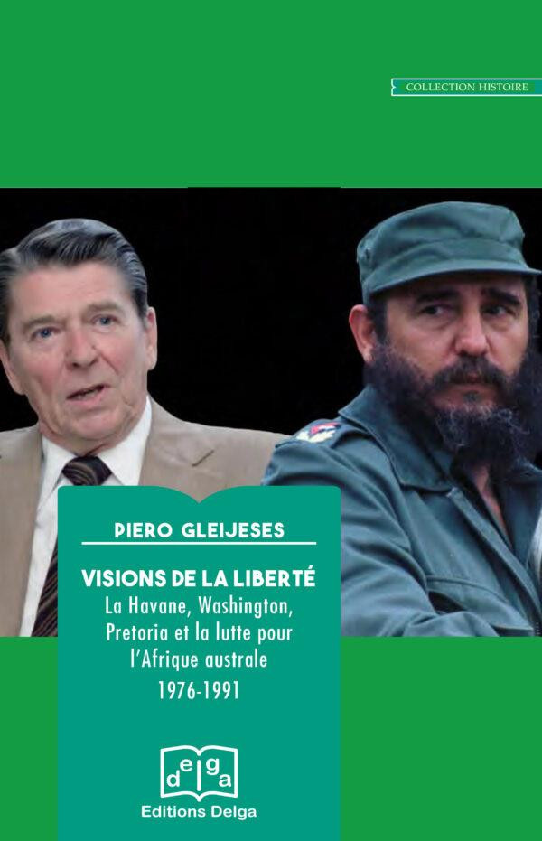 gleijeses-piero-visions-de-la-liberte_0