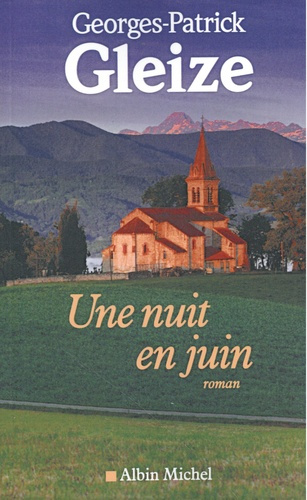 gleize-georges-patrick-une-nuit-en-juin_0