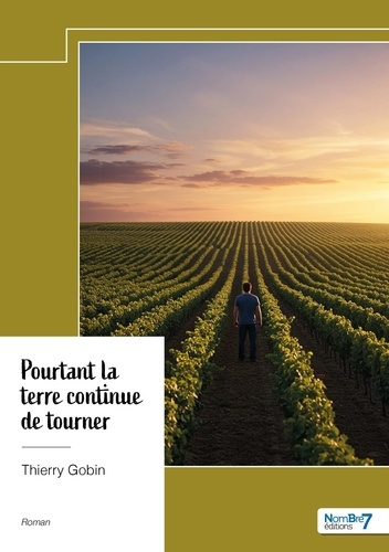 gobin-thierry-pourtant-la-terre-continue-de-tourner_0