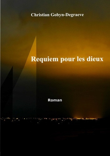 gobyn-degraeve-christian-requiem-pour-les-dieux_0