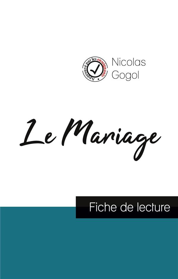 gogol-nicolas-le-mariage-de-nicolas-gogol-fiche-de-lecture-et-analyse-complete-de-l-oeuvre_0
