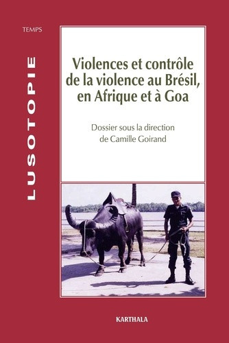 goirand-camille-lusotopie-2003-violences-et-controle-de-la-violence-au-bresil-en-afrique-et-a-goa_0