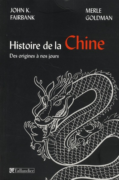 goldman-fairbank-histoire-de-la-chine-des-origines-a-nos-jours_0