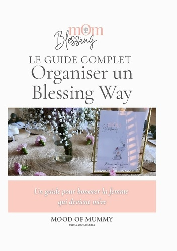 goma-macaya-olivia-organiser-blessing-way-un-guide-pour-honorer-la-femme_0
