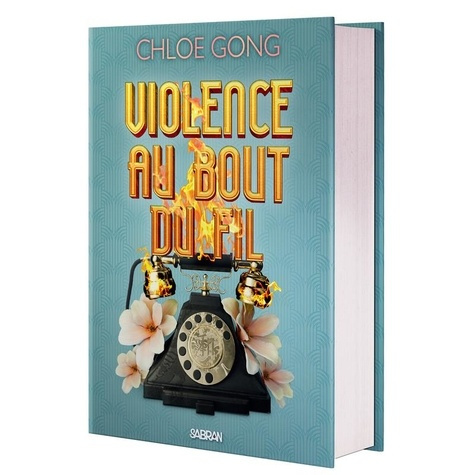 gong-chloe-collin-jacques-violence-au-bout-du-fil-tome-3-edition-collector_0