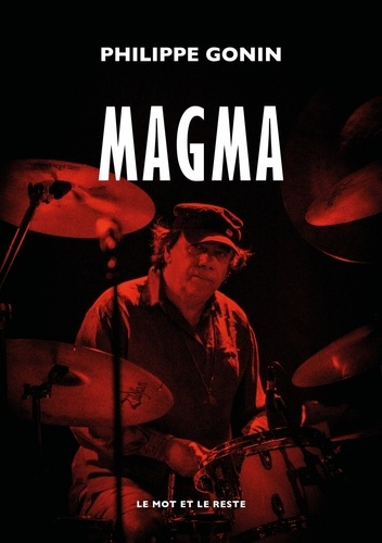 gonin-philippe-magma-decryptage-d-un-mythe-et-d-une-musique_0