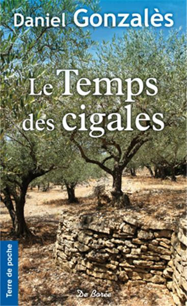 gonzales-daniel-le-temps-des-cigales_0