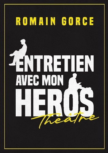 gorce-romain-entretien-avec-mon-heros_0