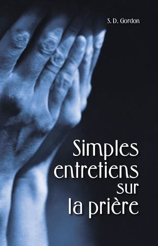 gordon-s-d-simples-entretiens-sur-la-priere_0
