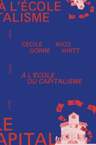 gorre-cecile-hirrt-nico-laval-christian-a-l-ecole-du-capitalisme_0