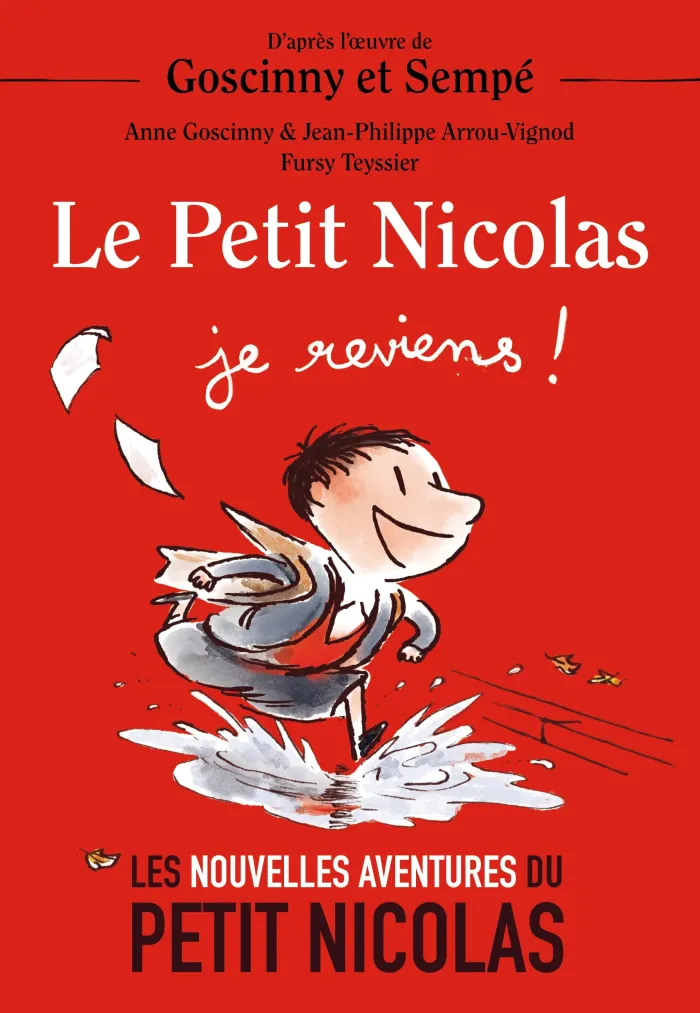 goscinny-anne-arrou-vignod-jean-philippe-teyss-le-petit-nicolas-je-reviens-les-nouvelles-aventures-du-petit-nicolas_0