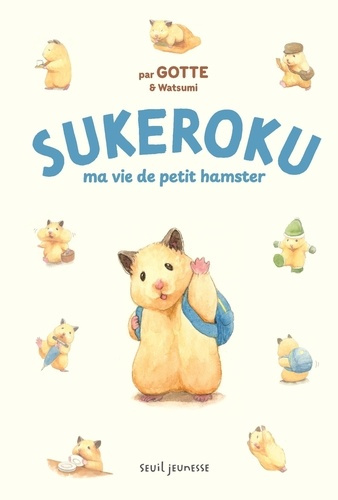 gotte-sukeroku-ma-vie-de-petit-hamster_0