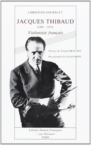 goubault-christian-jacques-thibaud-violoniste-francais-1880-1953_0