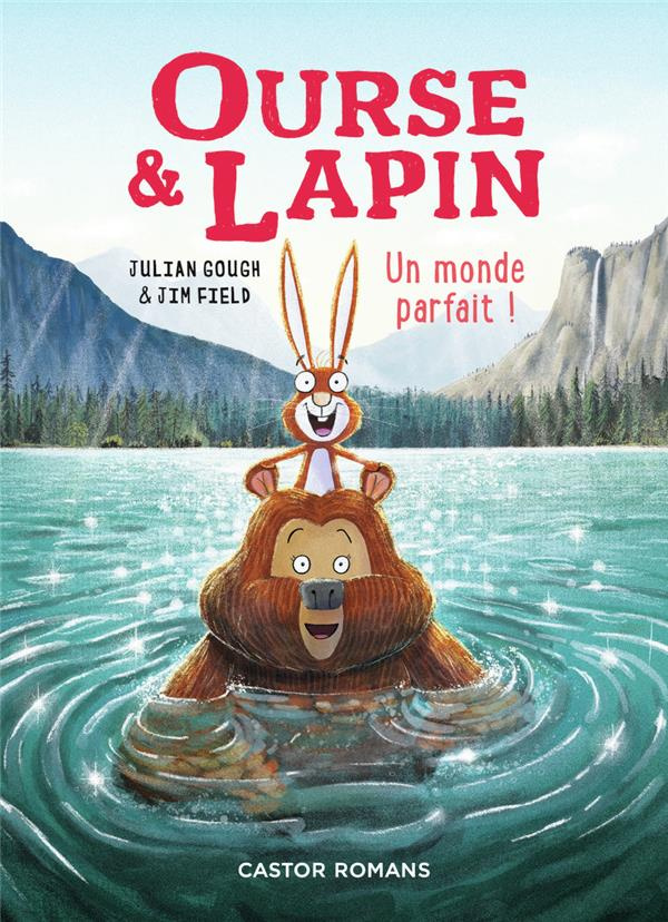 gough-julian-3b-field-jim-3b-vassallo-rose-marie-ourse-lapin-tome-6-un-monde-parfait_0
