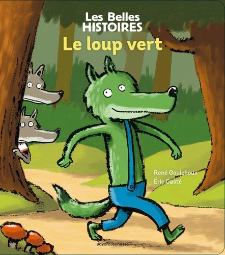 gouichoux-rene-gaste-eric-le-loup-vert_0