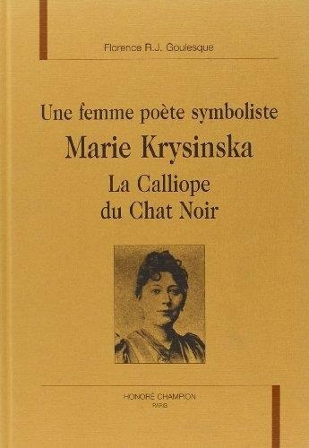 goulesque-f-r-j-une-femme-poete-symboliste-marie-krysinska-la-calliope-du-chat-noir_0