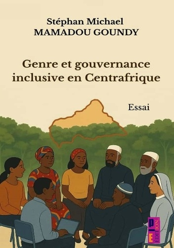 goundy-stephane-michael-mamadou-genre-et-gouvernance-inclusive-en-centrafrique_0