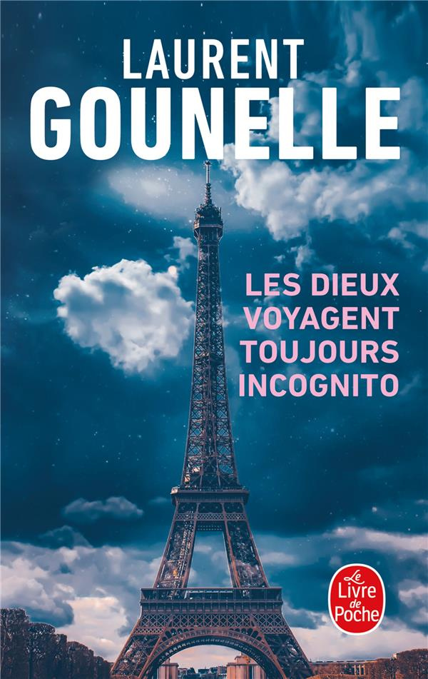 gounelle-laurent-les-dieux-voyagent-toujours-incognito_0