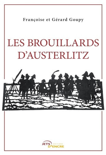 goupy-francoise-3b-goupy-gerard-les-brouillards-d-austerlitz_0