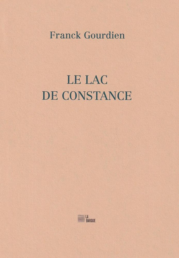 gourdien-franck-le-lac-de-constance-poemes-proses-de-films_0