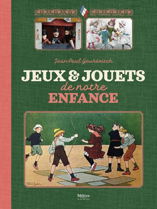 gourevitch-jean-paul-jeux-et-jouets-de-notre-enfance_0