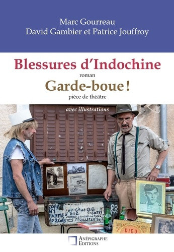 gourreau-marc-jouffroy-patrice-gambier-david-blessures-d-indochine-garde-boue-avec-illustrations_0