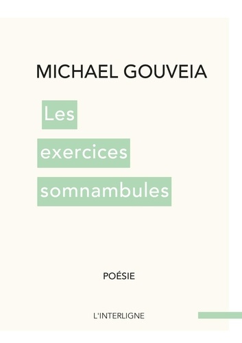 gouveia-michael-les-exercices-somnambules_0
