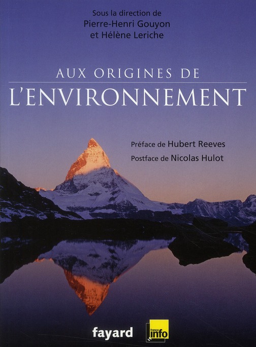 gouyon-pierre-henri-3b-leriche-helene-3b-reeves-hube-aux-origines-de-l-environnement_0