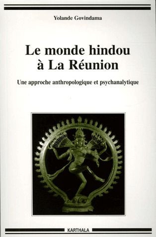 govindama-yolande-stork-helene-e-le-monde-hindou-a-la-reunion-une-approche-anthropologique-et-psychanalytique_0