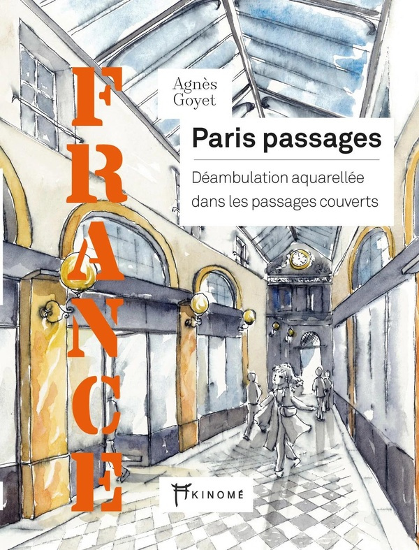 goyet-agnes-paris-passages-deambulation-aquarellee-dans-les-passages-ouverts_0