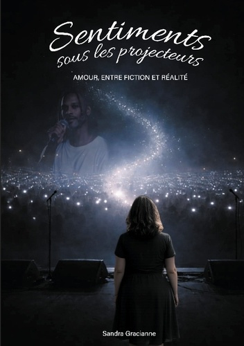 gracianne-sandra-sentiments-sous-projecteurs_0