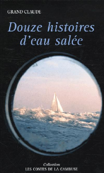 grand-claude-douze-histoires-d-eau-salee_0